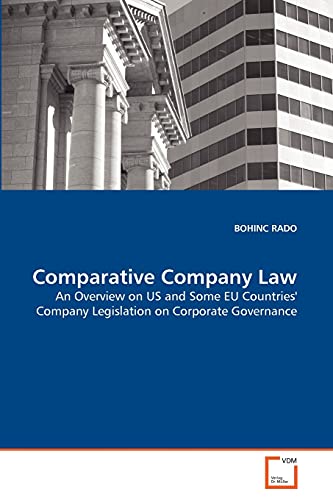 Comparative Company La An Overvie On Us And Some Eu Countries' Company Legisl [Paperback]