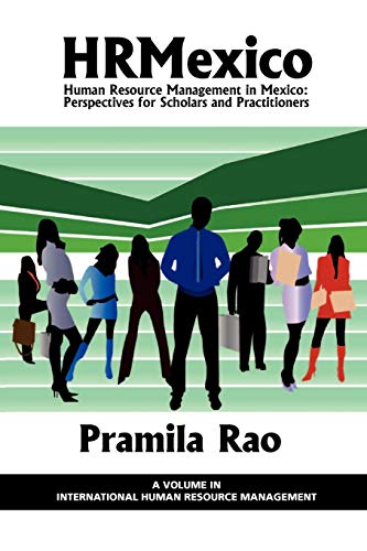 Hrmexico Human Resource Management In Mexico Perspectives For Scholars And Pra [Paperback]