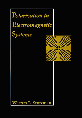 Polarization In Electromagnetic Systems (artech House Radar Library) (artech Hou [Hardcover]