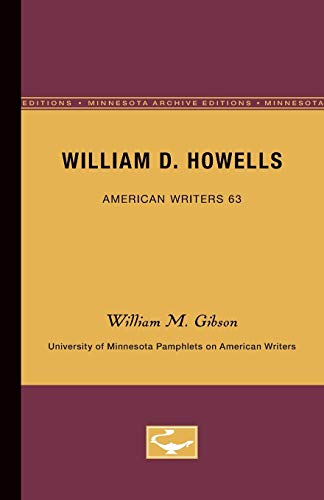 William D. Hoells - American Writers 63 University of Minnesota Pamphlets on A [Paperback]