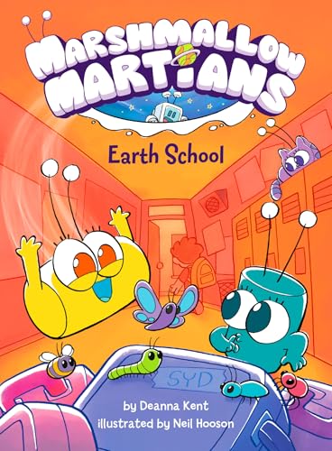 Marshmallow Martians: Earth School: (A Graphic Novel) [Hardcover]