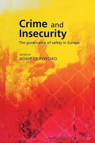 Crime and Insecurity [Paperback]