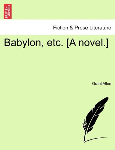 Babylon, etc [A Novel ] [Paperback]