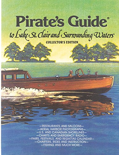 Pirate's Guide To Lake St. Clair & Surrounding Waters [Paperback]