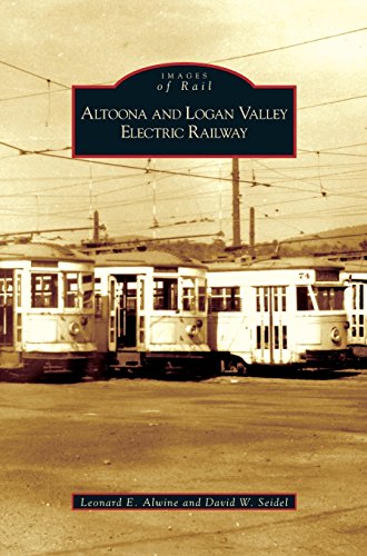 Altoona and Logan Valley Electric Railay [Hardcover]