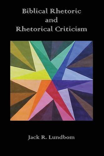 Biblical Rhetoric And Rhetorical Criticism [Paperback]