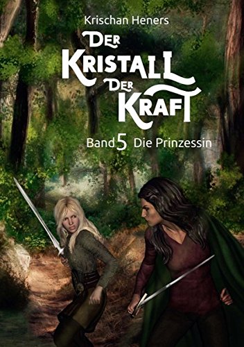 Der Kristall Der Kraft (german Edition) [Paperback]