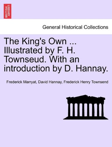 King's On Illustrated by F H Tonseud ith an Introduction by D Hannay [Paperback]