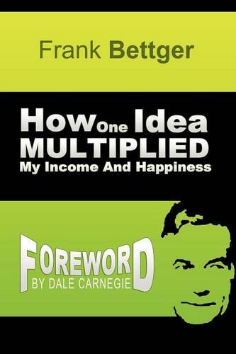 Ho One Idea Multiplied My Income And Happiness [Paperback]