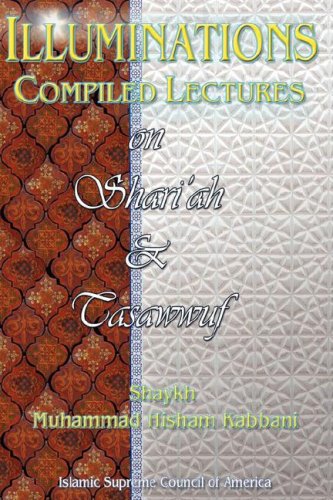 Illuminations Compiled Lectures On Shariah And Tasauf [Paperback]