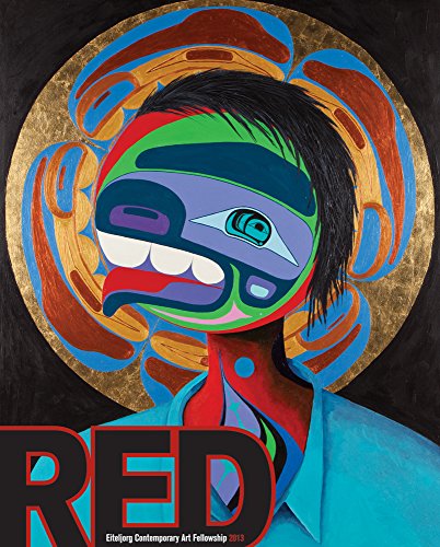 Red : The Eiteljorg Contemporary Art Fellowship 2013 [Paperback]