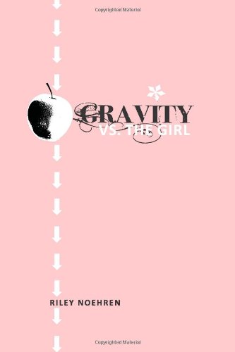 Gravity Vs. The Girl [Paperback]