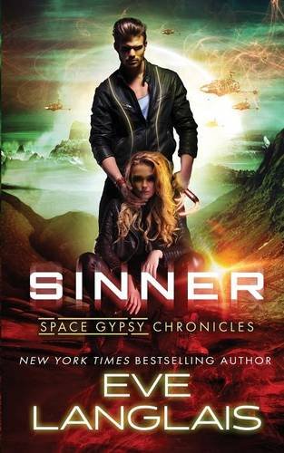 Sinner (space Gypsy Chronicles) [Paperback]