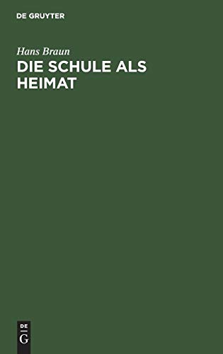 Die Schule Als Heimat [Hardcover]