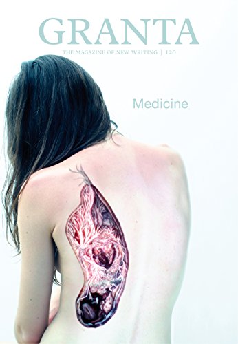 Granta 120: Medicine [Paperback]