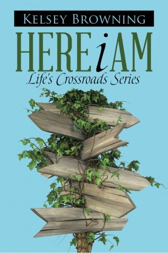 Here I Am Life's Crossroads Series [Paperback]