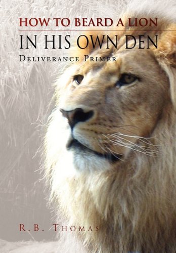 Ho to Beard a Lion in His On Den [Hardcover]