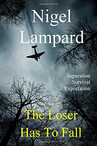 The Loser Has To Fall Separation. Survival, Expectation [Paperback]