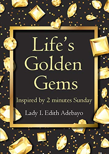 Life's Golden Gems [Paperback]