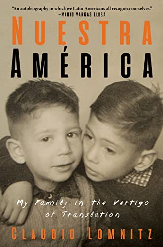 Nuestra Amrica: My Family in the Vertigo of Translation [Hardcover]