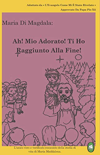 Ah Mio Adorato Ti Ho Raggiunto Alla Fine [Paperback]