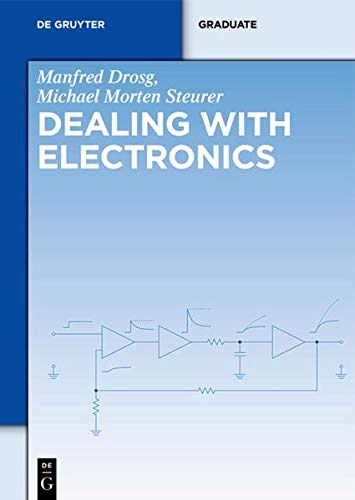 Dealing With Electronics (de Gruyter Graduate) [Paperback]