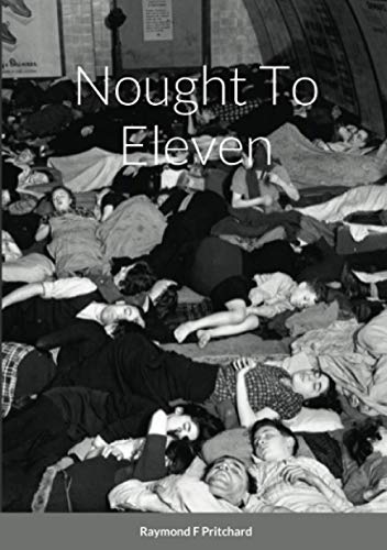 Nought To Eleven [Paperback]