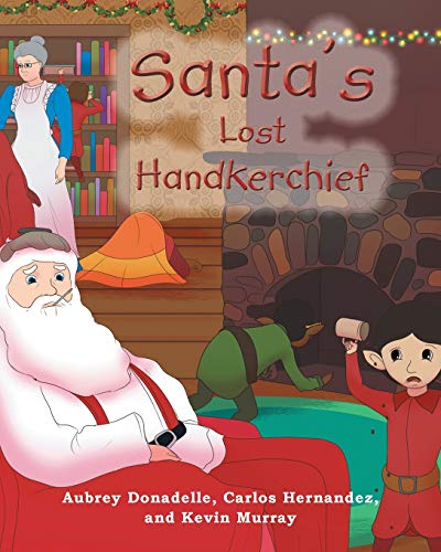 Santa's Lost Handkerchief [Paperback]