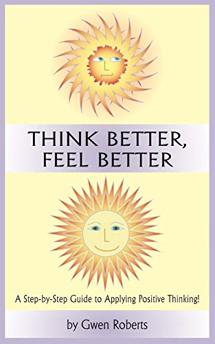 Think Better, Feel Better [Paperback]