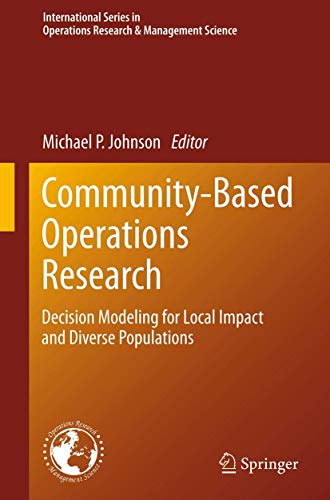 Community-Based Operations Research: Decision Modeling for Local Impact and Dive [Hardcover]