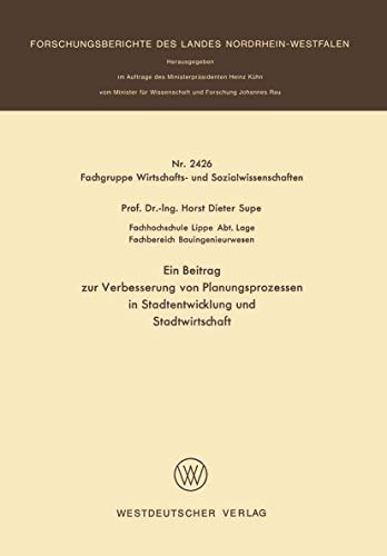 Ein Beitrag zur Verbesserung von Planungsprozessen in Stadtentwicklung und Stadt [Paperback]