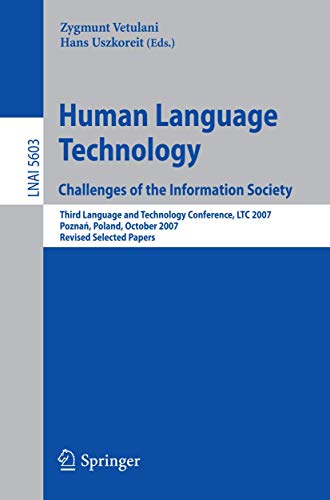 Human Language Technology. Challenges of the Information Society: Third Language [Paperback]