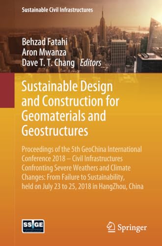 Sustainable Design and Construction for Geomaterials and Geostructures: Proceedi [Paperback]