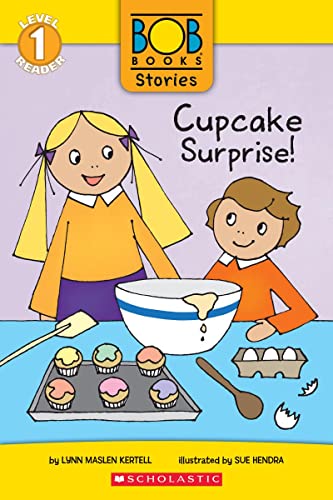 Cupcake Surprise! (Bob Books Stories: Scholastic Reader, Level 1) [Hardcover]