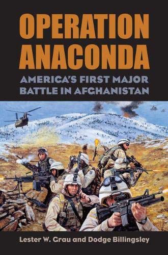 Operation Anaconda: America's First Major Bat