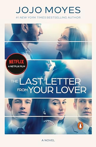 The Last Letter from Your Lover (Movie Tie-In): A Novel [Paperback]