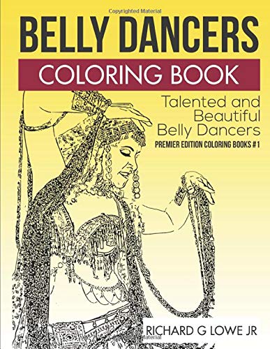 Belly Dancers Coloring Book Talented And Beautiful Belly Dancers (coloring Book [Paperback]