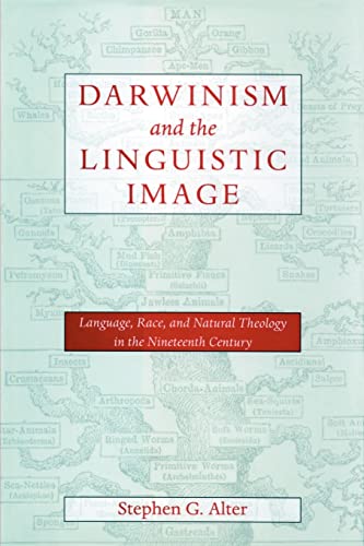 Darinism and the Linguistic Image  Language, Race, and Natural Theology in the [Paperback]