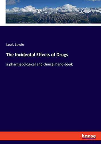 Incidental Effects Of Drugs