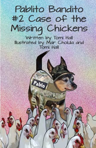 Pablito Bandito 2 The Case Of The Missing Chickens