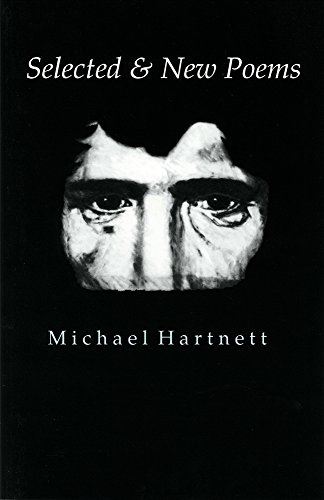 Selected & New Poems | Michael Hartnett [Paperback]