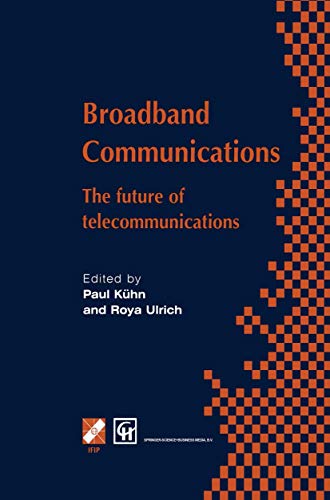 Broadband Communications: The future of telecommunications [Paperback]