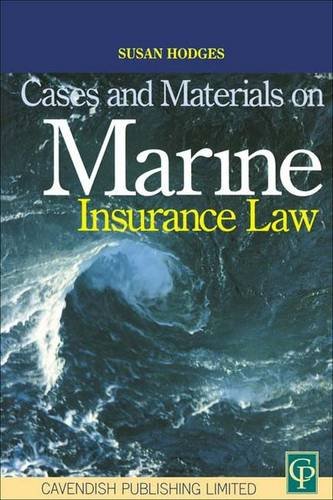 Cases and Materials on Marine Insurance La [Hardcover]