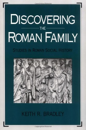 Discovering the Roman Family Studies in Roman Social History [Paperback]