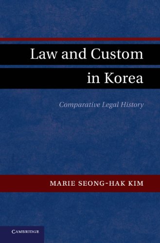 La and Custom in Korea Comparative Legal History [Hardcover]