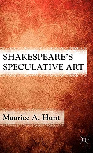 Shakespeares Speculative Art [Hardcover]