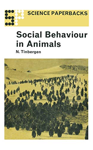 Social Behaviour in Animals: With Special Reference to Vertebrates [Paperback]