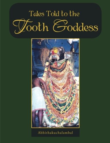 Tales Told To The Tooth Goddess [Paperback]