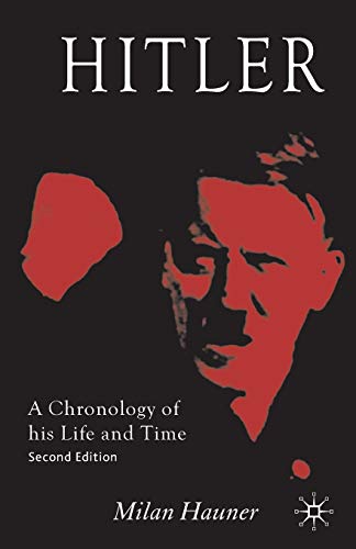 Hitler: A Chronology of his Life and Time [Paperback]