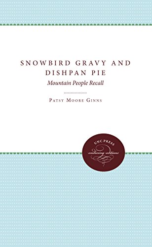 Snobird Gravy and Dishpan Pie Mountain People Recall [Paperback]